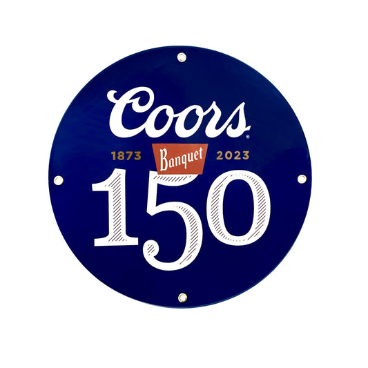 150th Anniversary Round Porcelain Sign